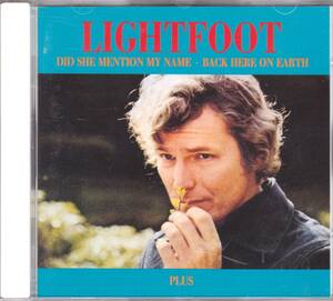 ☆GORDON LIGHTFOOT(ゴードン・ライトフット)/Did She Mention My Name＆Back Here On Earth『68年発表の超大名盤２in１＆ボートラ+１曲』