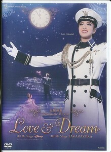 K247● TCAD-486 【 宝塚歌劇 北翔海莉 Dramatic Revue / LOVE & DREAM 】DVD 星組