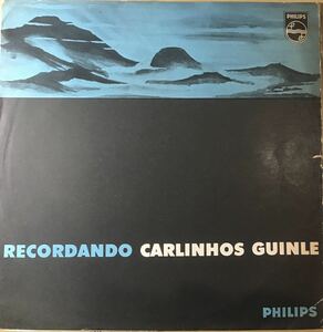 CARLINHOS GUINLE RECORDANDO / MONO