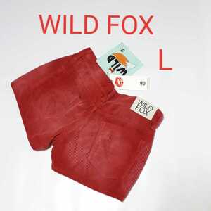 【未使用／２６】WILD FOX ショートパンツ コーデュロイ Lサイズ 相当 ファイヤーフォックス ショーパン