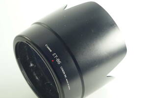 1064『送料無料 並品』 Canon ET-86 EF70-200mmF2.8L IS用 キャノン キヤノン レンズフード