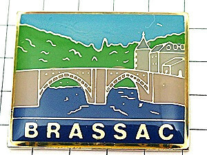 ピンバッジ・ブラサックの古い橋◆フランス限定ピンズ◆レアなヴィンテージものピンバッチ