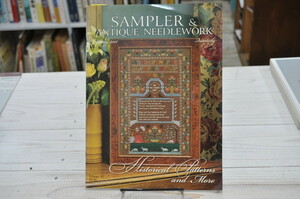 ★クロス・ステッチ サンプル集　洋書★ SAMPLER & ANTIQUE NEEDLEWORK 2007年spring volume 46 サンプラー誌