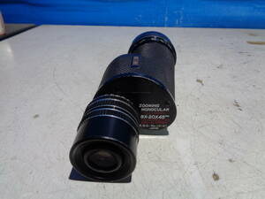 ZOOMING MONOCULAR 8x20x45mm 58mm at1000m 単眼鏡