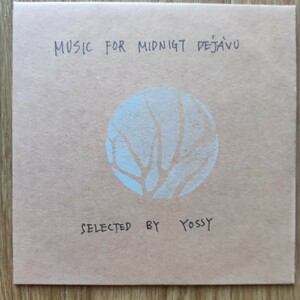 【中古】YOSSY「Music For Midnight Dejavu」限定ミックスCD エゴラッピン 中納良恵 DETERMINATIONS YOSSY LITTLE NOISE WEAVER 