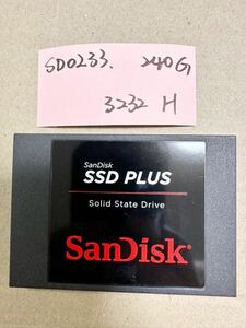SD0233【中古動作品】SanDisk 240GB 内蔵 SSD /SATA 2.5インチ動作確認済み 使用時間3232H