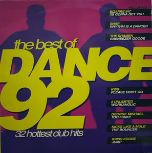 V.A.(George Michael、 The Orb、 Opus III、 Primal Scream) / The Best Of Dance 92