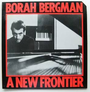 ◆ BORAH BERGMAN / A New Frontier ◆ Soul Note SN-1030 (Italy) ◆