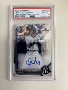 BOWMAN　PSA10 2022 BOWMAN CHROME 1st AUTO OSWALDO CABRERA YANKEES