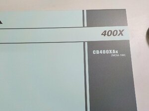 h1136◆HONDA ホンダ パーツカタログ 400X CB400XAK (NC56-100) 平成31年3月☆