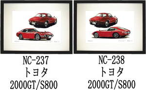 NC-237 トヨタS800/2000GT・NC-238 トヨタS800/2000GT限定版画300部 直筆サイン有 額装済●作家 平右ヱ門 希望ナンバーをお選び下さい。