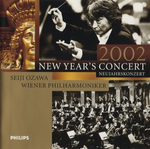 小澤征爾 ＆ ウィーン・フィルハーモニー管弦楽団 / ニューイヤー・コンサート 2002 / PHILIPS / UCCP-9413