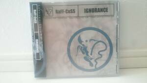 RaFF-CuSS IGNORANCE