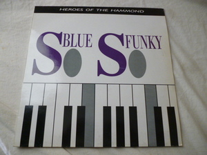 VA - So Blue, So Funky (Heroes Of The Hammond) 2枚組 名曲JAZZ コンピ名曲多数 Jimmy McGriff / Jimmy Smith / Fred Jackson 等収録