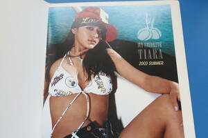 MY FAVORITE TIARA 2003 SUMMER/ティアラ2003年大判ファッションカタログ/マイフェイバリットティアラ