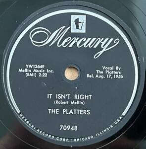 THE PLATTERS MERCURY It isn’t Right/ You’ll Never Never Know