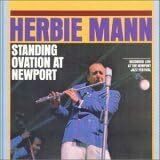貴重廃盤 Herbie Mann Standing Ovation at Newport ハービー・マン 大絶賛された1965年のエキサイティングなライヴ 駄曲なしの最高傑作