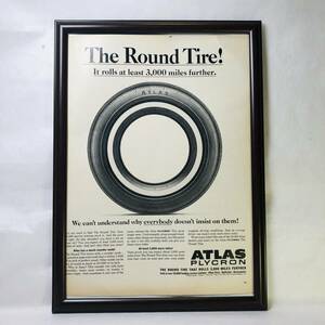 『 アトラス　タイヤ 』ビンテージ広告　1960年代　当時物　Ｂ4　フレーム付 LIFE 雑誌 広告 ポスター 額付 アンティーク ATLAS