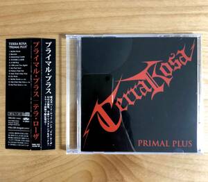 【即決! 廃盤 リマスター ボートラ収録】 テラ・ローザ TERRA ROSA / プライマル・プラス PRIMAL PLUS (TRRS-002) ジャパメタ テラローザ