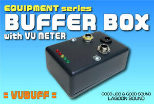 VUBUF】VU LEVEL METER & BUFFER《 バッファー+レベルメーター：レベル監視》=VUBUF=【インピーダンス変換】 #音質劣化予防に #LAGOONSOUND