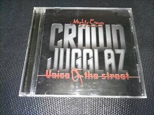 MIGHTY CROWN / CROWN JUGGLAZ Voice of the street