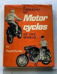 ★[A53001・特価洋書 A TREASURY OF Motor Cycles OF THE WORLD ] ★
