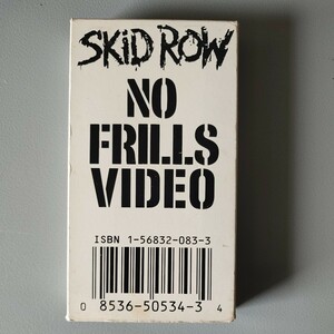 スキッドロウ　SKIDROW NO FRILLS VIDEOS 50534-3 VHS