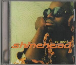 CD★Shinehead／so good