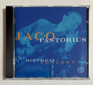 Jaco Pastorius / The Birthday Concert 