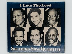 即決CD Southern Sons Quartette / I Love The Lord / サザン・サンズ・クァルテット アイ・ラヴ・ザ・ロード PCD-2186 Y16