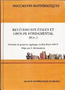 Revtements tales et groupe fondamental (SGA 1)　Alexander Grothendieck