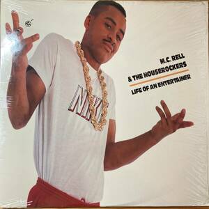 USオリジナル　12“ M.C. RELL & THE HOUSEROCKERS / LIFE OF AN ENTERTAINER 874 404-1 シュリンク