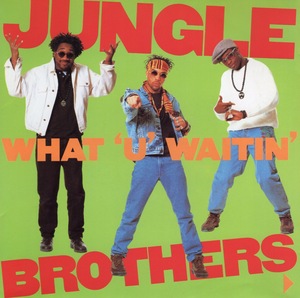 ★試聴★RAP45★7インチ★ JUNGLE BROTHERS / WHAT U WAITIN