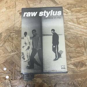 タ HIPHOP,R&B RAW STYLUS - BELIEVE IN ME シングル TAPE 中古品