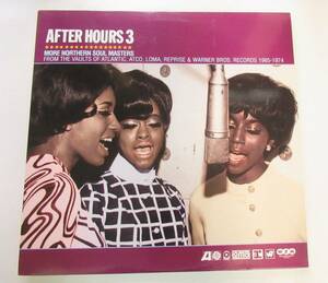 xyu★LP-H1★After Hours3　More Northern Soul Masters 1965-1974 2LP ソウル オムニバス★