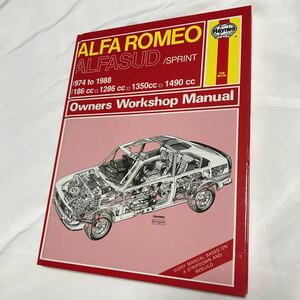 ヘインズ サービスマニュアル Haynes ALFA ROMEO ALFASUD Owners Workshop Manual 1974 to 1988 整備書 英語版