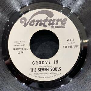 【EP】The Seven Souls -Groove In / Got To Find A Way 1968年USオリジナル Promo Styrene Venture Records VE-614