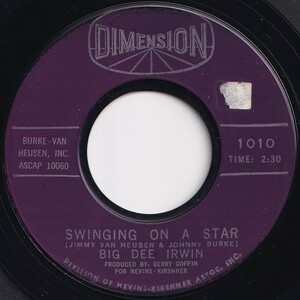 Big Dee Irwin Swinging On A Star / Another Night With The Boys Dimension US 1010 206193 R&B R&R レコード 7インチ 45