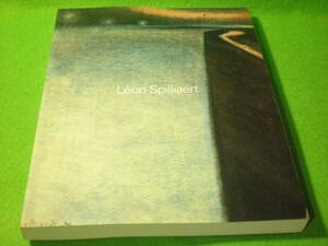 ☆図録　『レオン・スピリアールト展』　神秘の画家　ベルギー　2003年　LEON SPILLIAERT　画集　作品集☆