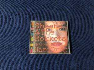 11thアルバム Sheena & The Rokkets シーナ & ロケッツ (HA! HA! HA!) HARD DRUG (ハ! ハ! ハ!) ハード・ドラッグ 鮎川誠