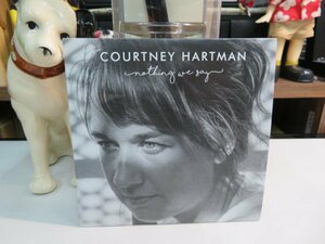 丸9｜★ CD / 紙ジャケット ★ Courtney Hartman「Nothing We Say」｜フォーク　カントリー　SSW