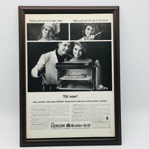 『 CEROR グリル 』ビンテージ 広告　60年代　フレーム 付 ポスター 当時物 額付 LIFE 雑誌 アンティーク