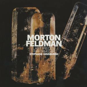 Morton Feldman, Stephane Ginsburgh - Last Pieces, Palais de Mari, Intermission 6 ; Sub Rosa