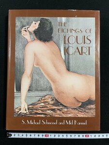 ｊ◎◎　洋書　THE ETCHINGS OF LOUIS ICART　ルイ・イカール　色彩版画集　英語　女性画　絵画/A02