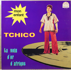 Fantastic Tchico - Mon Enfant / AC-10012 / 1984年国内盤 / Pili-Pili AC-10012 