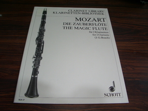 CLARINET LIBRARY 　Mozart: Die Zauberflote The Magic Flute　for 2clarinets / 楽譜・スコア 洋書　モーツァルト　魔笛　クラリネット