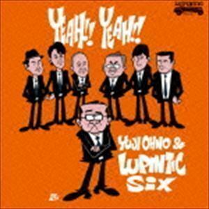 YEAH!! YEAH!!（Blu-specCD2） Yuji Ohno ＆ Lupintic Six