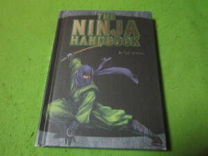 洋書　忍者ハンドブック　The Ninja Handbook: From training and tools to history and heroes　忍者の武器　スキル他　イラスト豊富