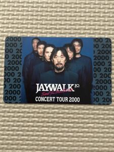 【未使用】テレホンカード　JAYWALK ジェイウォーク　コンサートツアー2000
