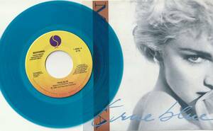 美盤　MADONNA　マドンナ　TRUE BLUE 　1986年 US盤 限定 ブルーカラーレコード 7"シングル　：　B面 アルバム未収録曲